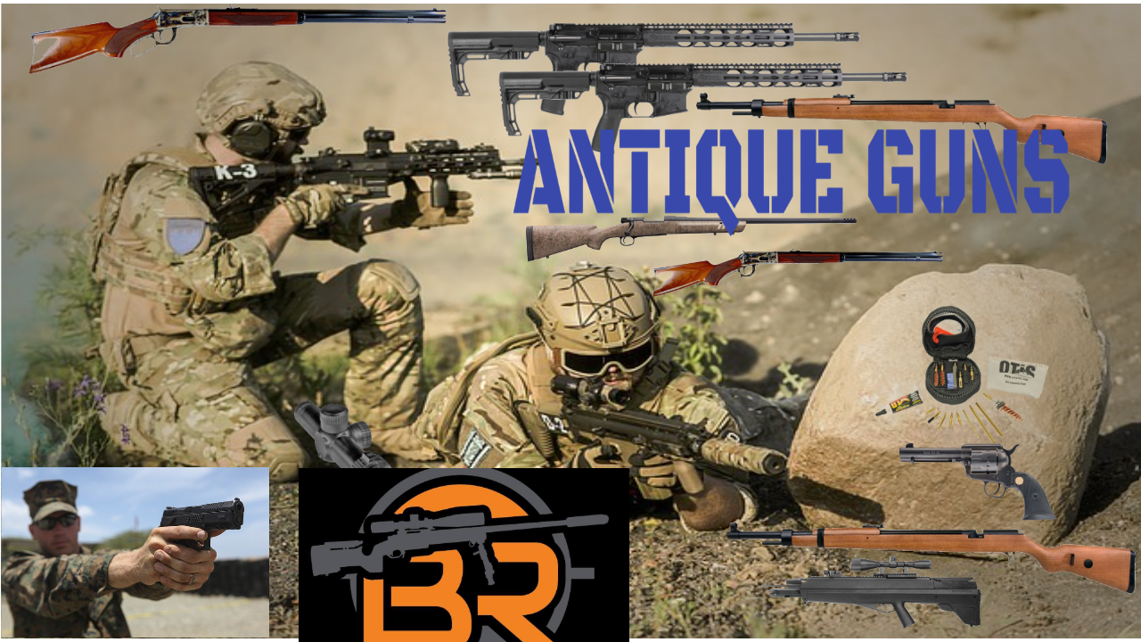 ANTIQUE GUNS