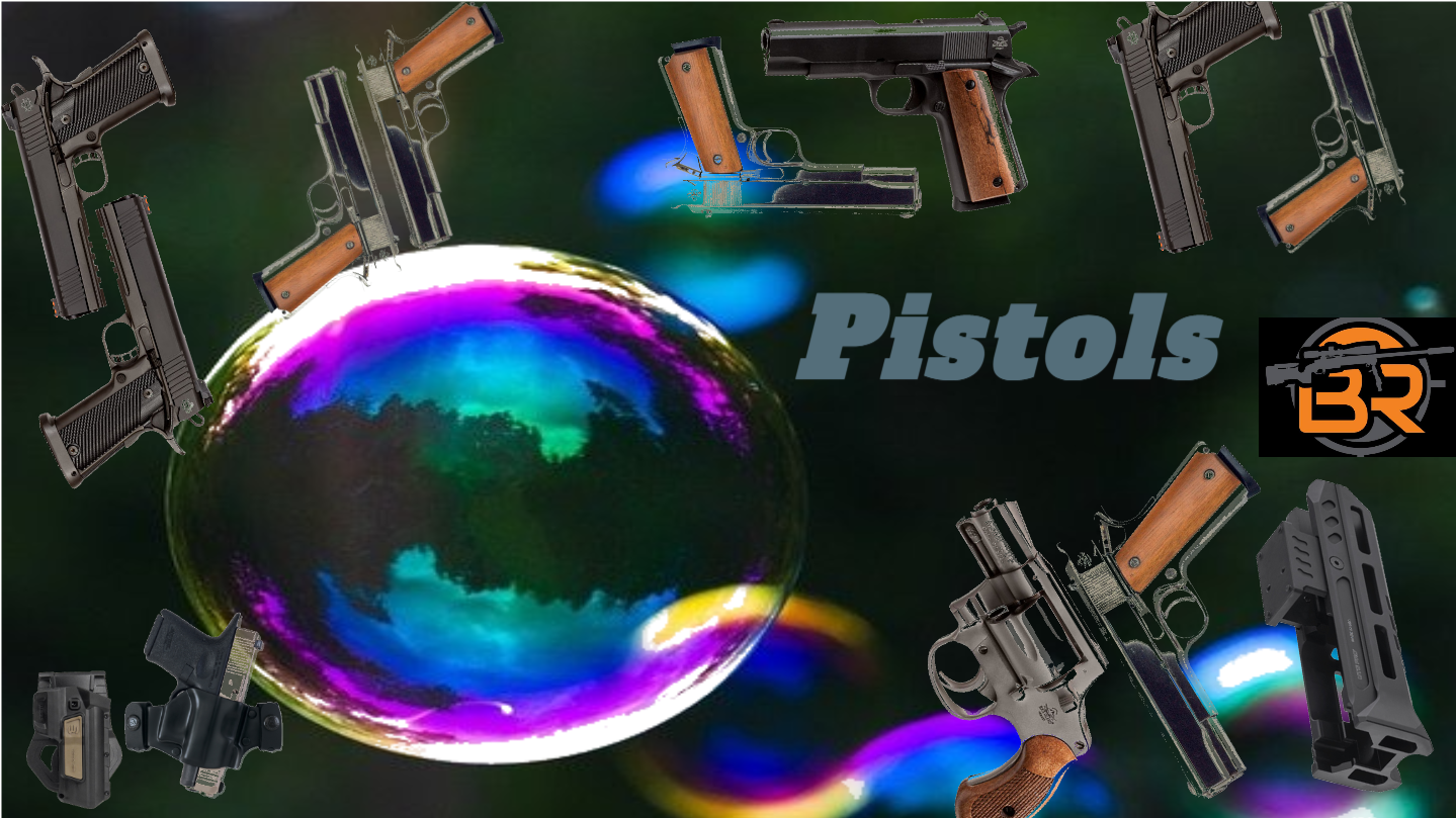 Pistols